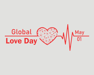Global love day, may 01. Banner, poster, card, postcard, placard, background design.