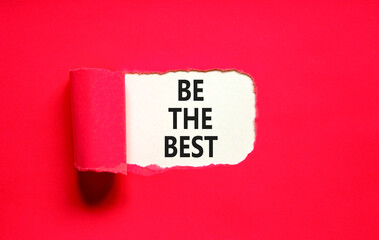 Motivational be the best symbol. Concept words Be the best on beautiful white paper. Beautiful red table red background. Business motivational be the best concept. Copy space.