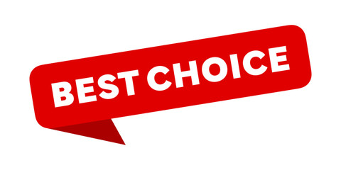 Best choice sticker. Best choice sign