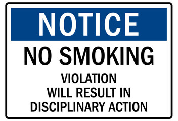 No smoking sign violation will result in disciplinary action