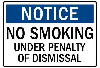 No smoking sign under penalty of dismissal