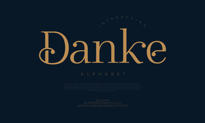 Fototapeta premium Danke typography beauty fashion elegant minimalist serif italic fonts decorative wedding vintage retro logos. Minimal luxury font alphabet logo. Vector illustration