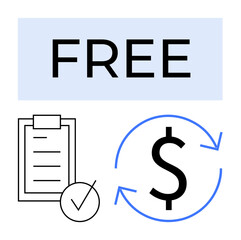 Bold FREE text emphasizes no cost. Includes checklist with checkmark and dollar sign encircled by arrows. Ideal for promotions, offers, financial savings, subscriptions, budgeting, services, abstract