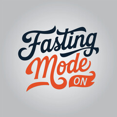 Fasting Mode On Ramadan Lettering Calligraphy Typography Quote t-shirt Vector Design Template