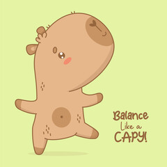 Funny Capybara Athlete is engaged in fitness. Cartoon kawaii animal sportsman yogi with motivational quote. Vector illustration