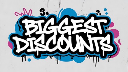 Fototapeta premium Biggest Discounts Graffiti Style Advertisement