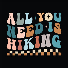 All You Need Is hiking
