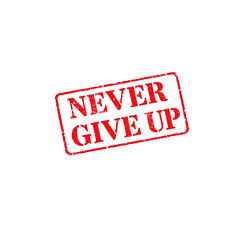 Never Give Up text stamp red rubber stamp on white background. Generative AI