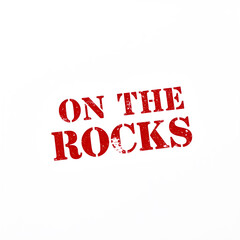 On The Rocks text stamp red rubber stamp on white background. Generative AI