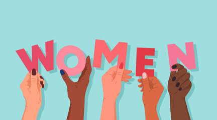 Women's hands of different nationalities and cultures holding letters WOMEN. Concept of female solidarity. Design for March 8, International Women's Day. Hand drawn vector for poster, banner, card