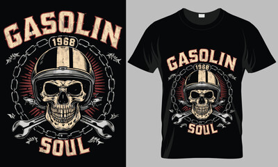 GASOLIN soul - Motorcycle typography vector T-shirt design. 
motivational and inscription quotes.
perfect for print item and bags, posters, cards. 
isolated on black background