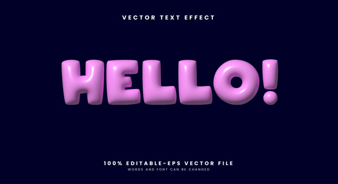 Hello 3D Inflated editable text effect Template Suitable for cute Style