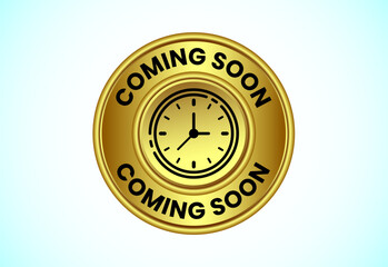 Advertising coming soon button design illustration, Promotion sign template design