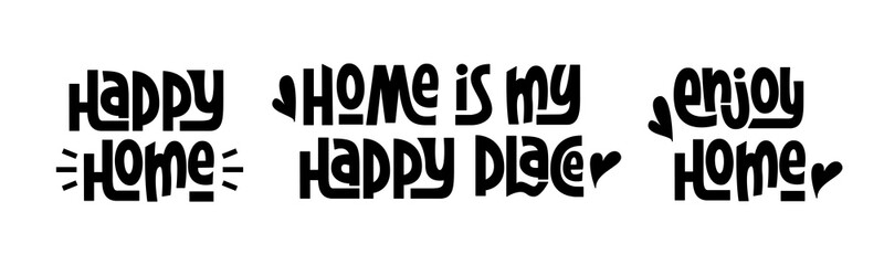 Home Handwritten Phrases Collection. Vector Hand Lettering of Family Quotes Set.