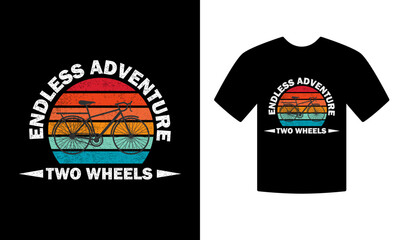 ENDLESS ADVENTURE TWO WHEELS T-Shirt