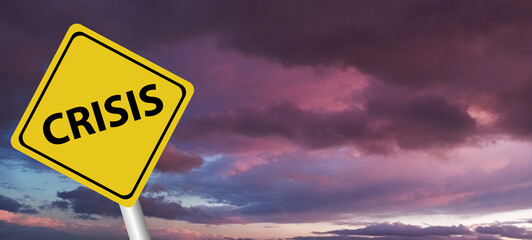 Crisis Just sign with a bad day ahead