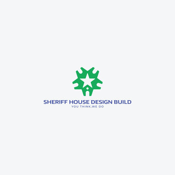 SHERIFF HOUSE DESIGN BUILD LOGO FOR HOUSE BUILDER/REPAIRER COMPANIES
TAGLINE: YOU THINK,WE DO