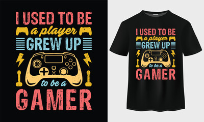 Gaming T-shirt design vector. Game lover t-shirt design Vintage Gaming t-shirt design