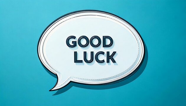 Generated image : bulle de bande dessin&eacute;e Good luck