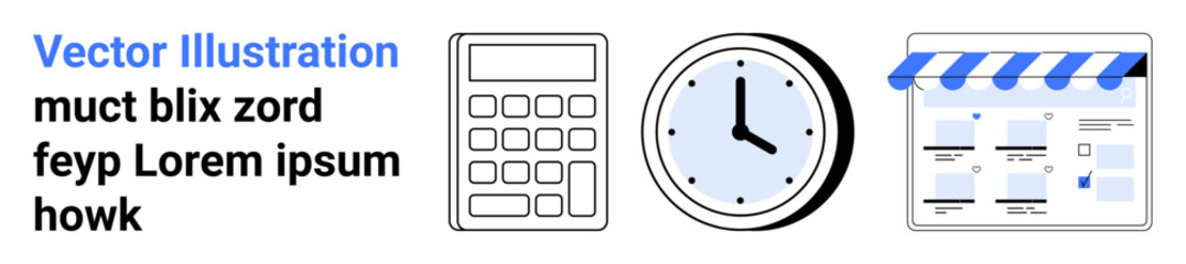 Calculator, round clock, and browser with blue awning. Ideal for finance, time management, productivity, online business, e-commerce scheduling planning. Landing page