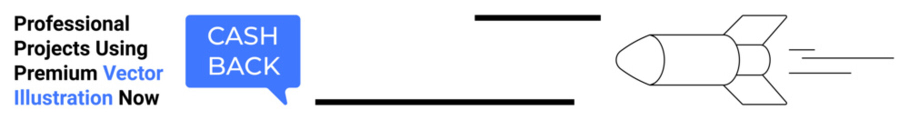 Cashback text in a speech bubble and minimalistic rocket icon representing speed and growth. Ideal for business, marketing, discounts, e-commerce, promotions, sales, rewards, flat landing page banner