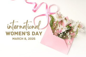 Obraz premium 8 March, international women's day, flowers in an envelope on a white background, with text, top view