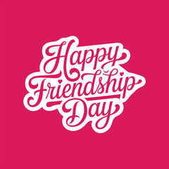 Fototapeta premium Friendship day typography greeting card creative idea with colorful background. Happy Friendship day vecto