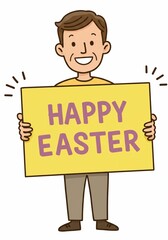 Smiling man with Happy Easter sign illustration.