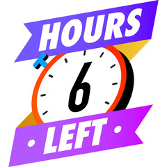 Obraz premium Countdown 6 hours left badges color style