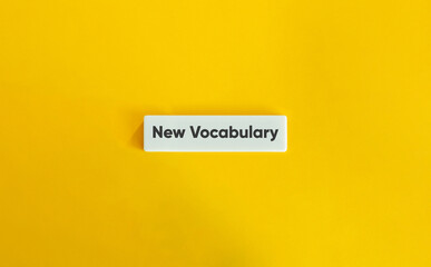 New Vocabulary. Internet ‘algospeak’, Language Change, Jargon, Slang. Text on Block Letter Tile on Yellow Background. Minimal Aesthetic.