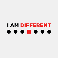 I am different text design