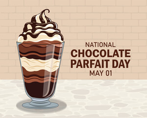 National Chocolate Parfait Day poster vector illustration. Delicious layered chocolate creamy dessert in a glass icon vector. Template for background, banner, card.