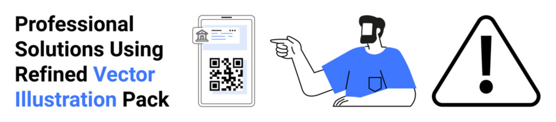 Mobile with QR code, man pointing at notification, and warning sign highlight digital transactions, user guidance, safety. Ideal for technology, security, business, UI design e-learning marketing
