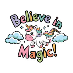 Fototapeta premium Believe in Magic T Shirt Design Vibrant Unicorn