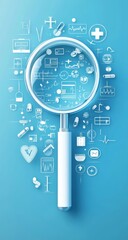 Medical research magnifying glass; health symbols; light blue background; conceptual image for healthcare or pharmaceutical company