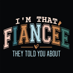 I'm That Fianc&eacute;e they told you about