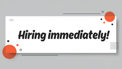 Hiring Immediately!
