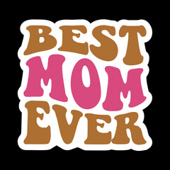 Best Mom Ever