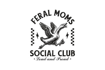 Feral Moms social club, Retro Checkered Mama Mother SVG T Shirt Design