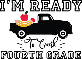I'm Ready To Crush Fourth Grade