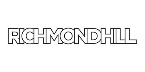 Richmond Hill in the Canada emblem. The design features a geometric style, vector illustration with bold typography in a modern font. The graphic slogan lettering.