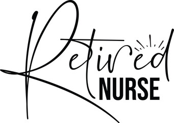 Retired Nurse