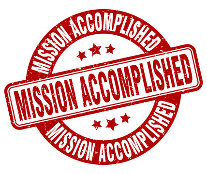 mission accomplished stamp. mission accomplished label. round grunge sign