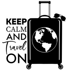 Minimalist black and white travel-themed illustration. A suitcase with a globe, sunglasses, and the phrase 'Keep Calm and Travel On.' Perfect for travelers, wanderlust lovers, and adventure seekers.