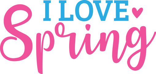 I Love Spring 