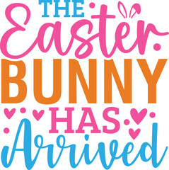 The Easter Bunny Has Arrived