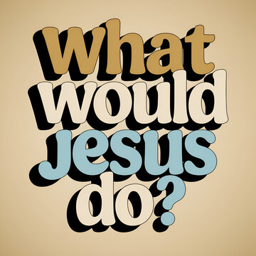 Wwjd Images – Browse 37 Stock Photos, Vectors, and Video | Adobe Stock