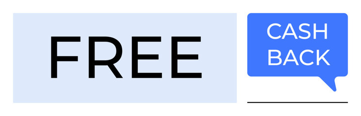 Bold FREE text in a light blue box next to CASH BACK in a blue speech bubble. Ideal for marketing, promotions, advertisements, sales, incentives, financial offers, customer engagement, and rewards