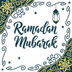 Ramadan Mubarak in Brush Font with Green and Gold Islamic Border