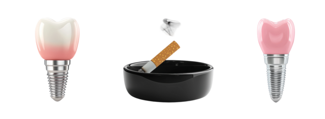 Dental Implants with Ashtray and Cigarette